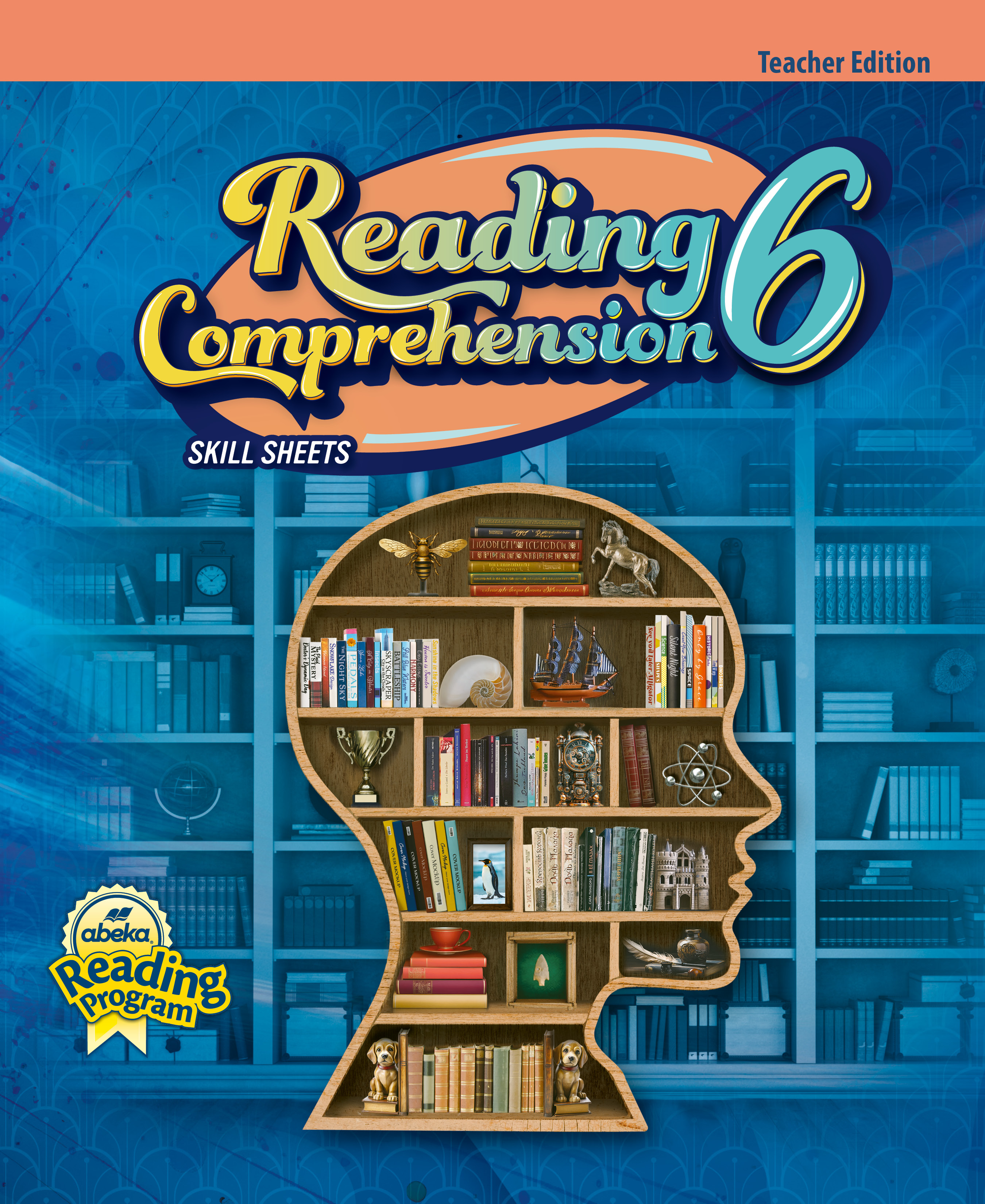 Reading Comprehension 6 Skill Sheets Teacher Edition